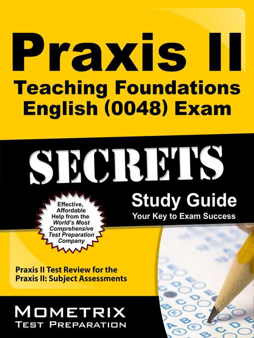 Title details for Praxis II Teaching Foundations: English (0048) Exam Secrets Study Guide by Praxis II Exam Secrets Test Prep Team - Available